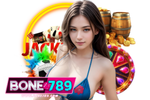 bone789 ฝากถอน